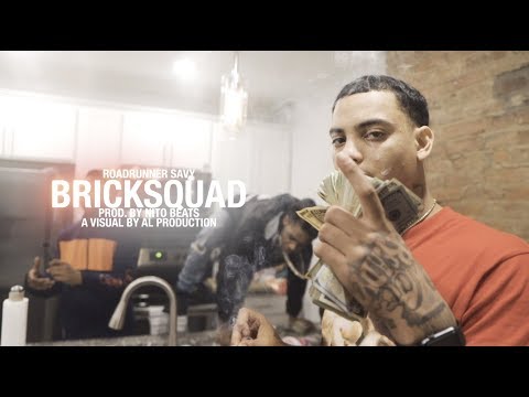 Roadrunner Savy - BrickSquad (Official Music Video)