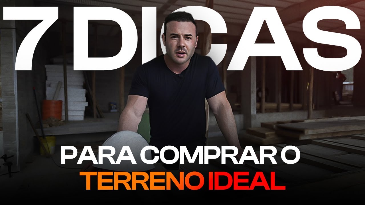 COMO ESCOLHER O TERRENO PARA CONSTRUIR PARA VENDER | 7 dicas para não errar