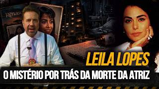 Caso Leila Lopes : Qual a Verdade sobre a Morte da Atriz da Globo?