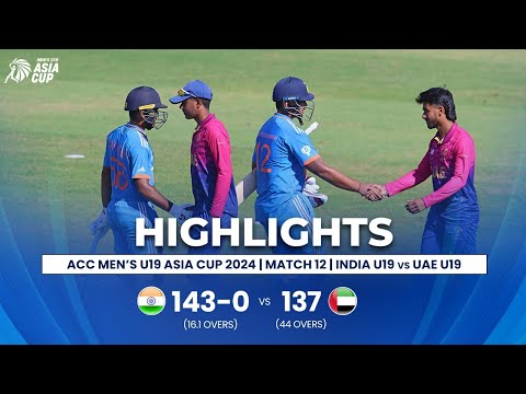 India U19 vs UAE U19 | ACC Men's U19 Asia Cup | Match 12