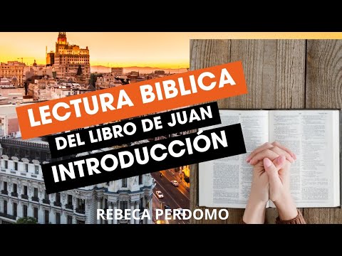 INTRODUCCIÓN A LA LECTURA BÍBLICA DEL LIBRO DE JUAN📖🔥✨️