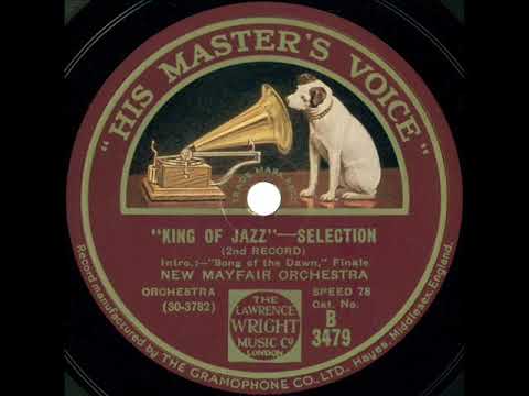1930 Ray Noble - “King Of Jazz” medley (Parts 1 & 2)