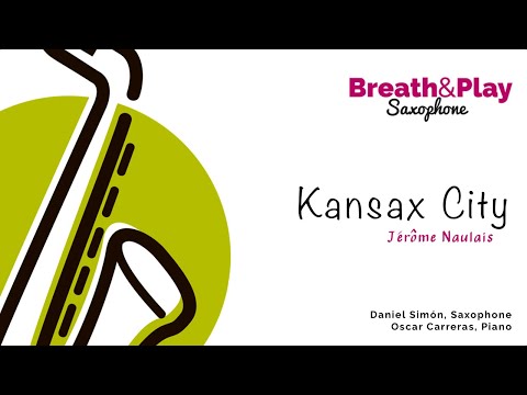 KANSAX CITY_Jérôme Naulais - Breath&Play Saxophone