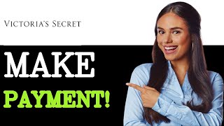 How To Pay For A Victoria’s Secret Credit Card (2025)