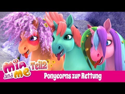 Die Ponycorns Centopias - Teil 2 - Mia and me