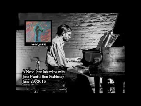 A Neon Jazz Interview with Jazz Pianist Ron Stabinsky