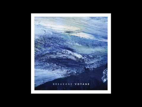 Breakage - Voyage