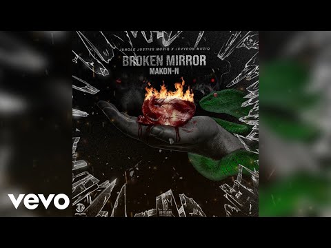 Makon~N - Broken Mirror (Official Audio Visual)