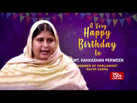 Birthday Wishes - Smt Kahkashan Perween