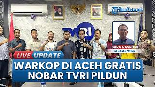 TVRI Gratiskan Izin Nobar Piala Dunia 2026 Khusus Warkop di Aceh, Dongkrak Ekonomi Daerah