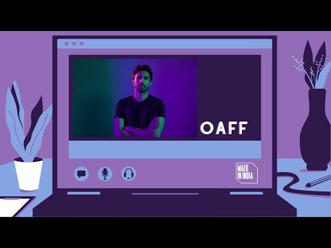 OAFF - Maed in India