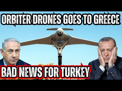 Israel’s Aeronautics to supply Orbiter 3 drones to Greece ! Bad News For Turkey