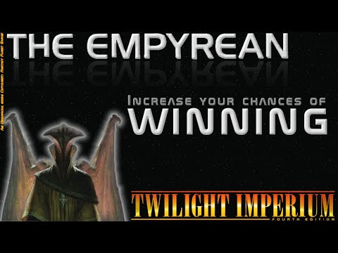 Empyrean - First rounds for BEGINNERS [Twilight Imperium 4, PoK]