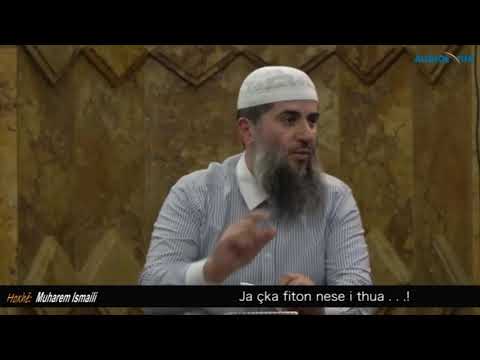 Thuaje këtë DUA se ke shpërblim të madh - Hoxhë Muharem Ismaili