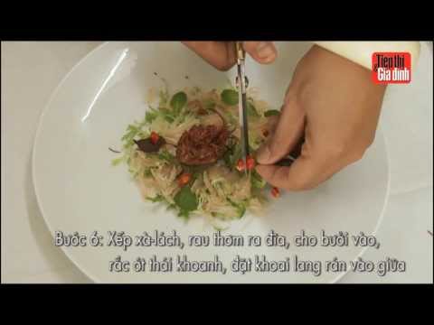 Hướng dẫn thực hiện món Salad Bưởi-- TT&amp;GĐ 36/13