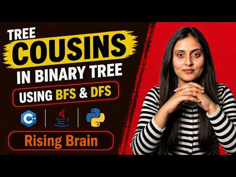 Cousins In A Binary Tree Bfs Dfs Approaches Leetcode Python Java C
