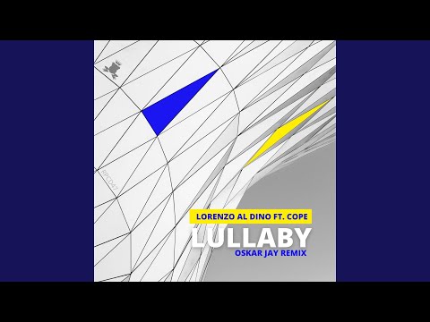 Lullaby (Oskar Jay Extended Remix)