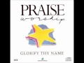 Glorify Thy Name (song)- Kent Henry (Hosanna! Music)