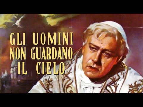 São Pio X:  Os Homens não olham para o Céu (1952) [LEGENDADO]