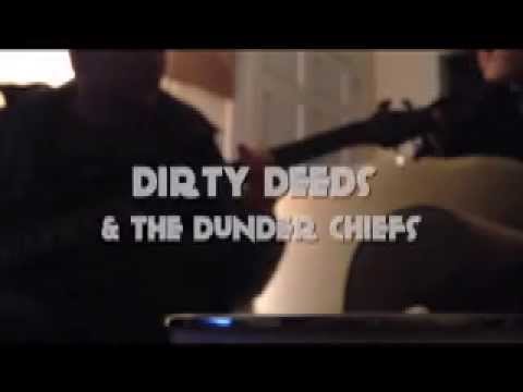 Dirty Deeds and the Dunder Chiefs Jam Sesh