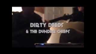 Dirty Deeds and the Dunder Chiefs Jam Sesh