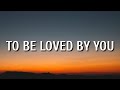 Parker McCollum - To Be Loved By You (Lyrics)