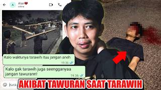 Download lagu A SCARY STORY ABOUT JOINING A BRAWL DURING TARAWIH PRAYERS 😨 | CHAT HISTORY HORROR INDONESIA mp3