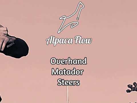 Rope Flow - Overhand Matador Variants (Steers)