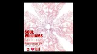 Soul Williams - More Love [Instumental] | Produced by Tall Black Guy