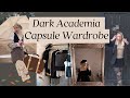 Dark Academia capsule wardrobe essentials *15 must have items for an aesthetic closet* 🤎