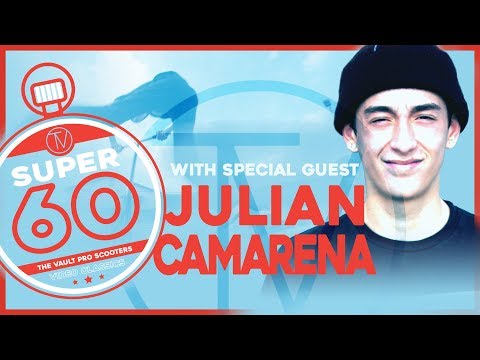 Super Sixty: Julian Camarena │ The Vault Pro Scooters