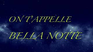 Belle Nuit (Bella Notte) Français (Subs and translation) Kendji Girac