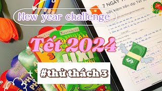 💸Lên kế hoạch tiết kiệm tiền trong 7 ngày Tết | Tết 2024 🧧