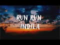 Indila - Run Run (lyrics)