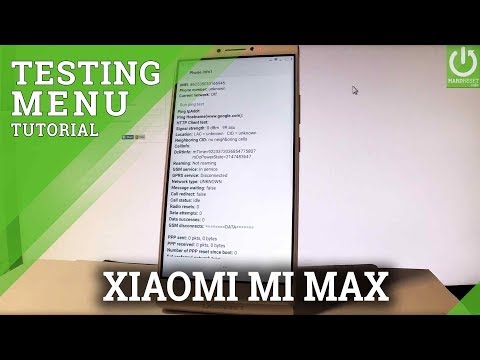 XIAOMI Mi Max TESTING MENU / Test Mode / Trick / Advanced Mode