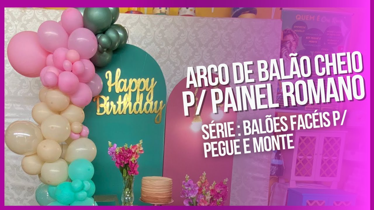 Arco desconstruído cheio p/ painel romano #balão #pegueemonte