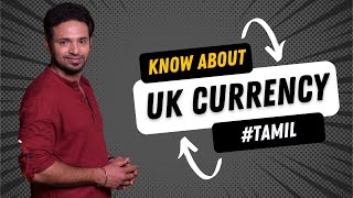 British Currency Explained | £ Pound Sterling | Tamil | Parthi Reddy | London Thamizhan