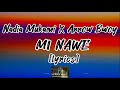 Nadia Mukami X Arrow Bwoy Mi Nawe Lyrics Mi Nawe Lyrics Lyrics Vault
