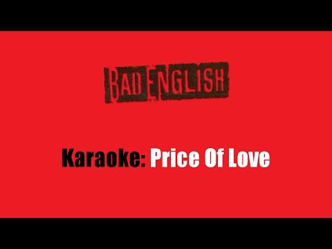 Karaoke: Bad English / Price Of Love