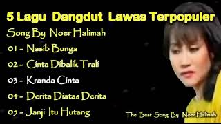Download lagu NOER HALIMAH _ LAGU LAWAS TERPOPULER #rhomairama #bimapandawa5 #noerhalimah #soneta mp3
