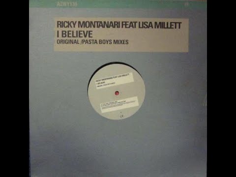 Ricky Montanari Feat Lisa Millett ‎– I Believe (Pasta Boys Mix)