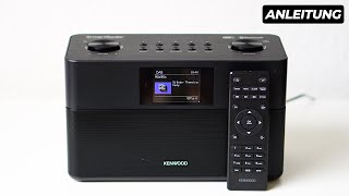 Kenwood CR-ST100S Anleitung Einrichtung und alle Funktionen des smarten Internetradios