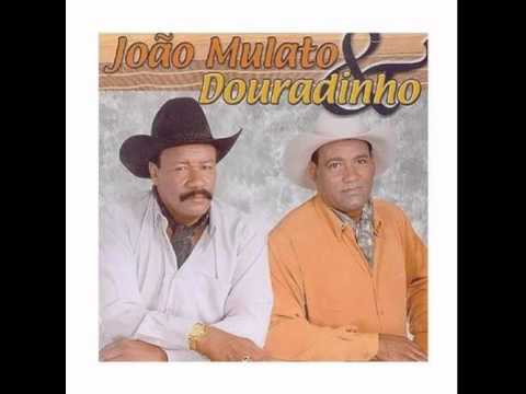 Só por Deus - João Mulato e Douradinho