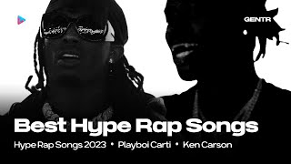 BEST HYPE RAP SONGS OF 2023