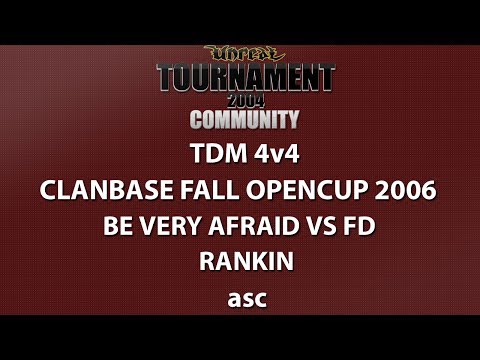 UT2004 4v4 TDM - ClanBase OpenCup Spring '06 - BVA vs Fd - Rankin - asc