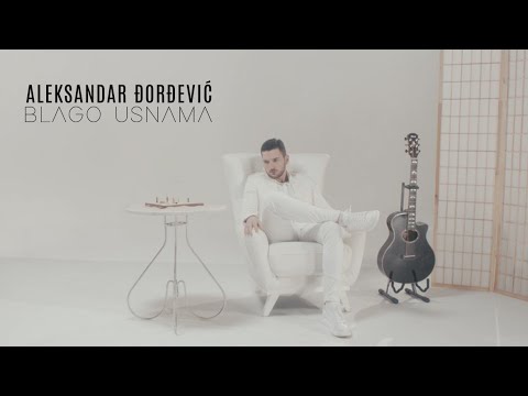 Aleksandar Djordjevic - Blago usnama (Official Video)