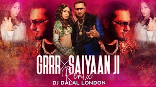 Dame Un Grr x Saiyaan Ji x Daaru Party | Club Remix | Yo Yo Honey Singh | DJ Dalal  | Viral Song