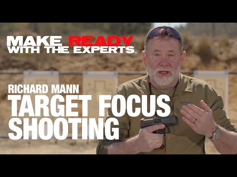 Richard Mann: Target Focus Shooting