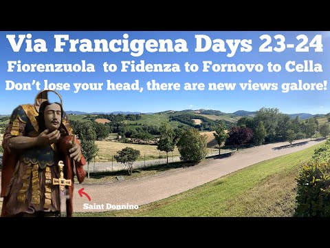 Via Francigena | Fiorenzuola  to Fidenza to Cella | Pilgrimage to Rome