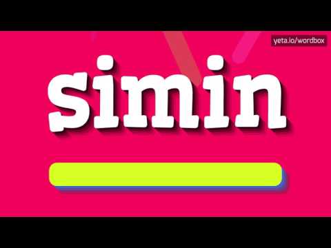 SIMIN - HOW TO PRONOUNCE IT!?
